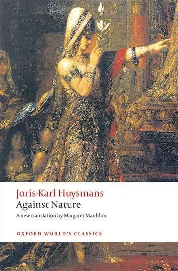 Cover: 9780199555116 | Against Nature | A Rebours | Joris-Karl Huysmans (u. a.) | Taschenbuch